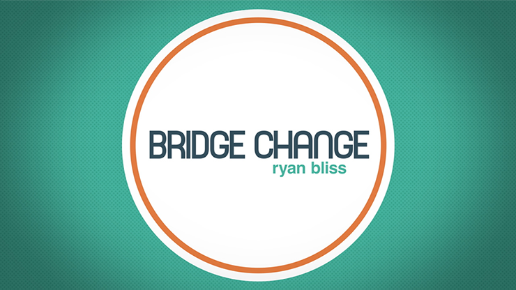 Bridge Change by Ryan Bliss - Video Download